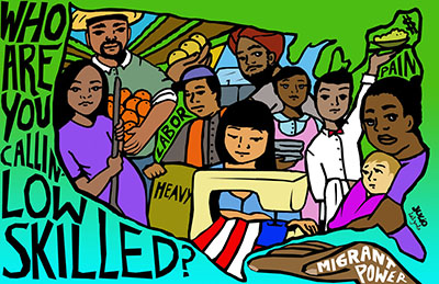 Who Are You Calling Low Skilled, 2013.